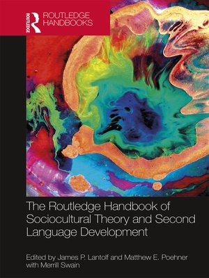 cover image of The Routledge Handbook of Sociocultural Theory and Second Language Development